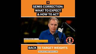 5-9-26 Semis Correction: What To Expect & How To Act