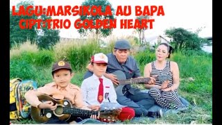 Marsikola Au Bapa Trio Golden Heart