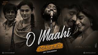 O Maahi Mashup | Jay Guldekar | Arijit Singh | Tum Tak | Mere Yaara