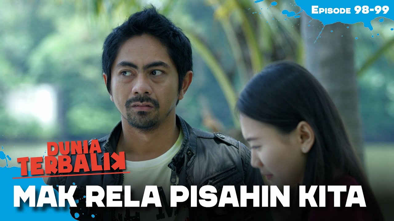 Dedeh Pesimis Emak Akan Gagalin Rencana Kita | DUNIA TERBALIK | EPS 98-99 (4/4)