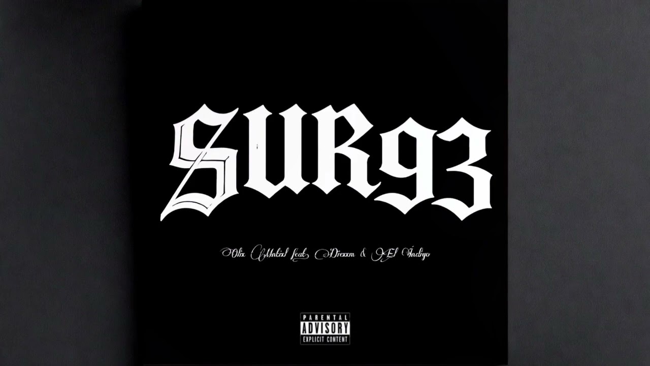 Olix Mntixl feat. Diexxm & El Índigo | Sur 93 - Instrumental 