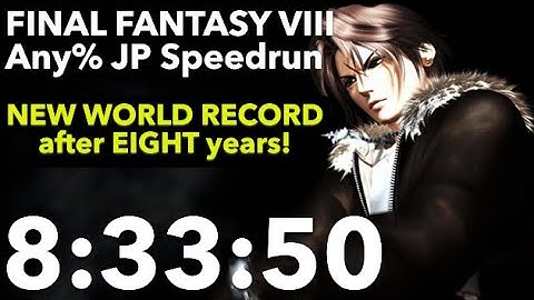 Final Fantasy 8 JP Speedrun WORLD RECORD in 8:33:50 l ファイナルファンタジーVIII RTA