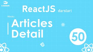 050. Article Detail | React Darslari