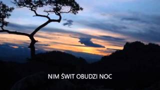 Video thumbnail of "NIM ŚWIT OBUDZI NOC wyk  Tomasz Wypych"