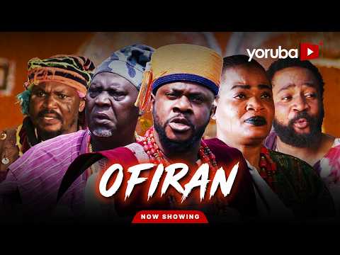 Ofiran Yoruba Movie 2026 Drama | Odunlade Adekola, Ganiu Nofiu, Feranmi Oyalowo, Funmi Bank Anthony
