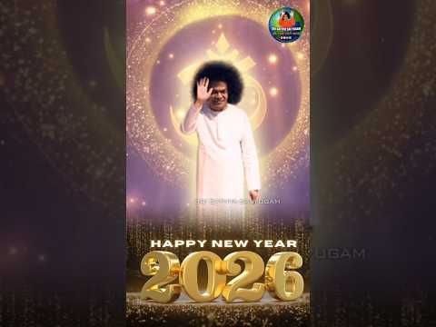 Happy New Year 2026 Sri Sathya Sai Baba Blessings SAI DARSHAN 