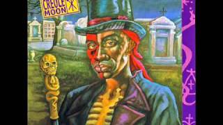 Dr. John Creole Moon: Now That You Got Me