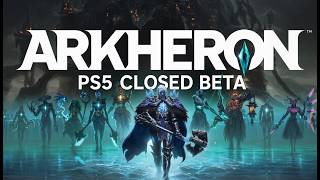 ARKHERON (Closed Beta) | PS5 Spire Gameplay screenshot 5