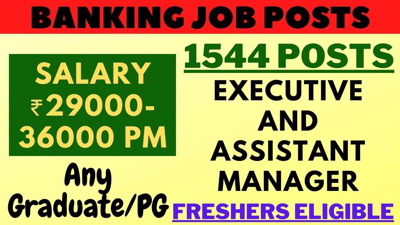 Bank Job for Freshers Bank Jobs For Graduate IDBI Recruitment 2022