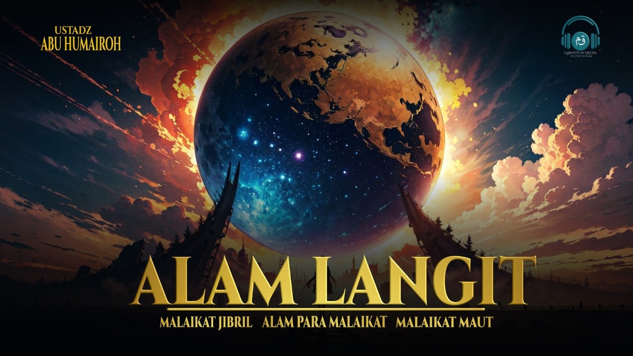 Kisah Alam Langit : Malaikat Jibril, Alam Para Malaikat dan Malaikat Maut