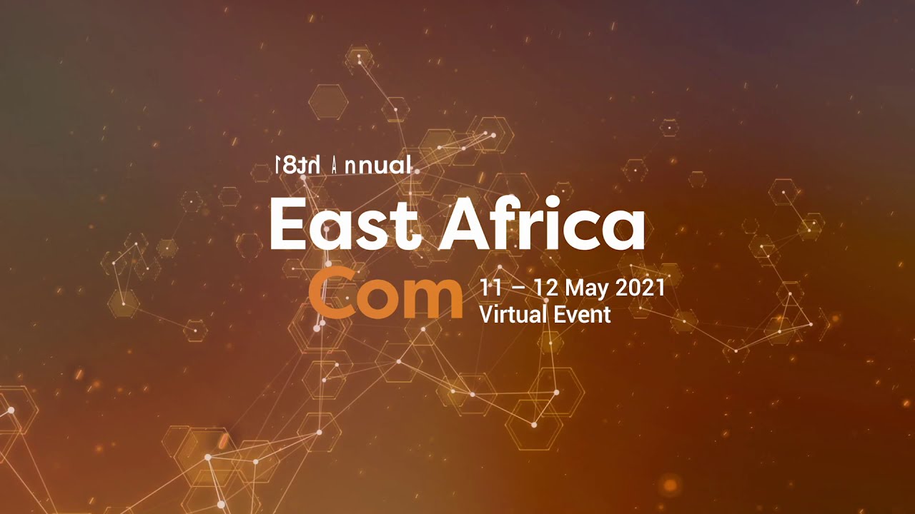 East Africa Com: East Africa's Premier Event for Technology, Telecoms, Media and Broadcasting.