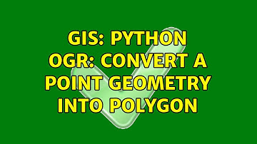 GIS: Python OGR: convert a point geometry into polygon (3 Solutions!!)