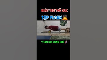 Ngày 130 tập Plank tại nhà rồi tham gia cùng mình nhé #plank #shorts #lemoncoder