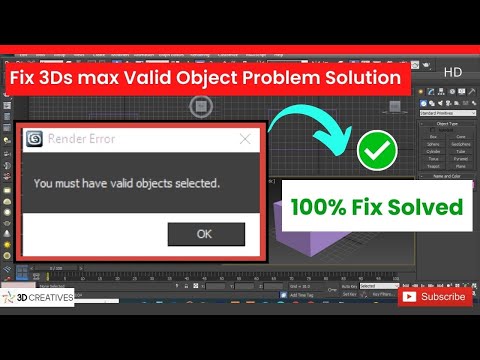 Fix "You must have valid objects selected" 3dsmax V-Ray Render error message Problem solution