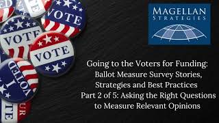 Going to the Voters for Funding Part 2 of 5 Ballot Measure Survey Best Practices Webinar