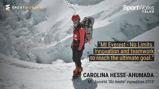 Sportworks talks - #meetthemembers webinar series 2020talk: "mt
everest no limits. innovation and teamwork to reach the ultimate
goal."guest: carolina he...