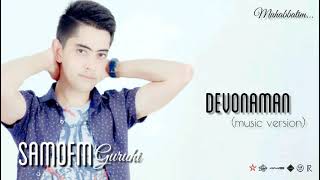 SamoFmGuruhi - Devonaman #AUDIO