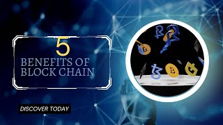 5 benefits of blockchain