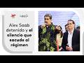 Alex Saab detenido y la fractura interna que se abre en el chavismo