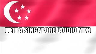 Ultra Singapore (Audio Mix)