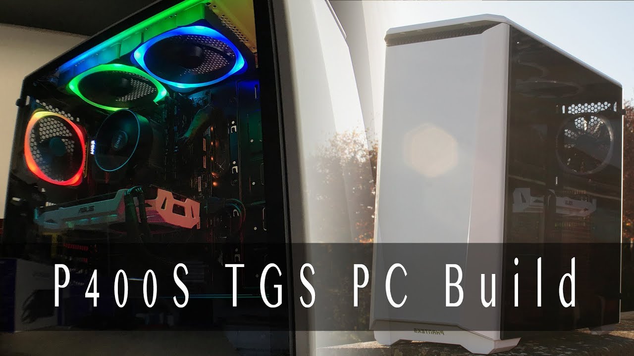 PC Build with Phanteks Eclipse P400S Tempered Glass and NZXT AER RGB - YouTube