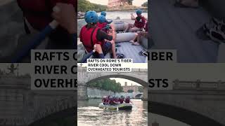 Rafts on Rome’s Tiber river cool down overheated tourists | AFP