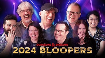 D&D Blooper Reel and Outtakes (2024)