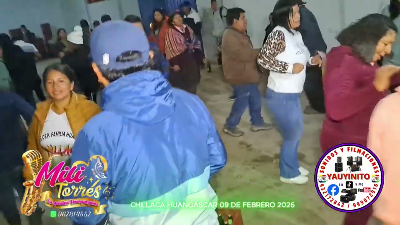 MILI TORRES Y SONIDOS YAUYINITO  CHILLACA 09 DE FEBRERO 2026