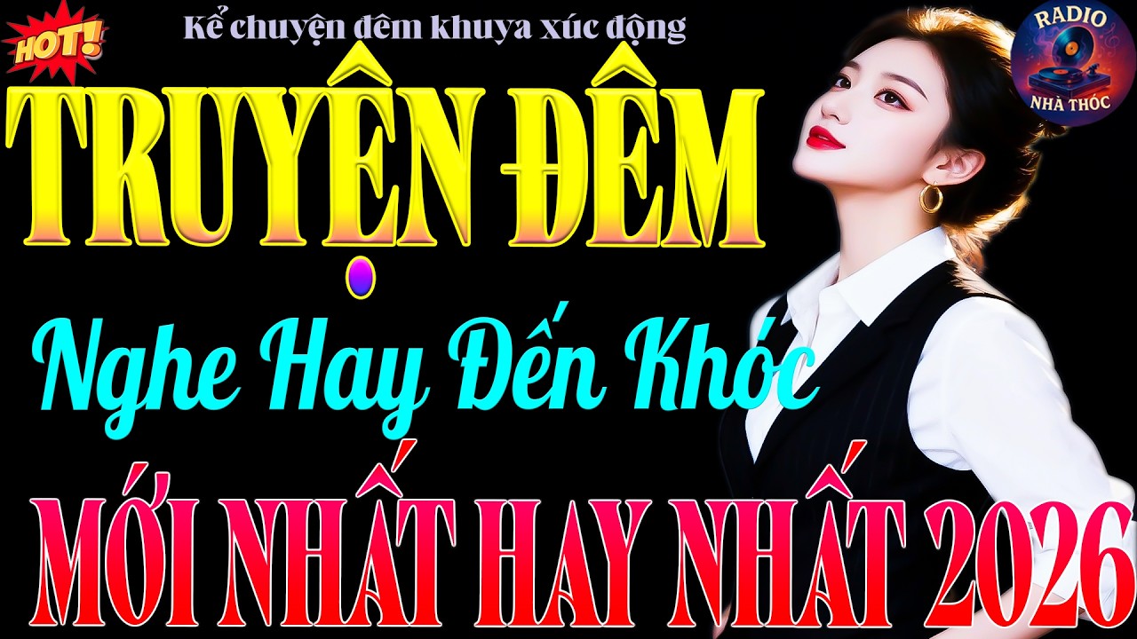 15 Phút Ngủ Ngon | Nghe Đọc Truyện Đêm Khuya Dễ Ngủ Hay Nhất 2026