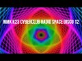 Wmk k23 cyberclub radio space disco 12