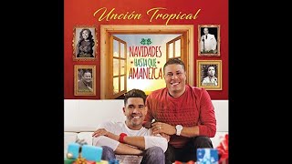 Uncion Tropical - Una Lluvia de Bendición