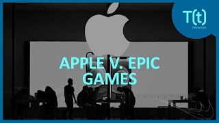 How Apple v. Epic Games could force the App Store and iPhone to change forever