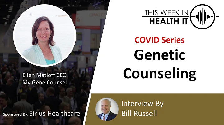 COVID Series: Genetic Counseling with Ellen Matloff