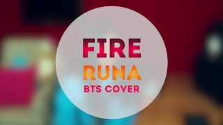 [K-POP DAILY COVER] Runa - Fire (BTS cover)