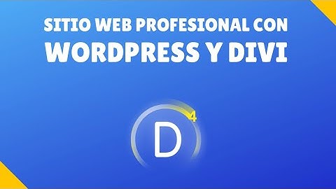 Crear Web Profesional con WordPress y Divi ☑️