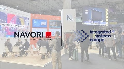 Navori Labs @ ISE 2025