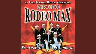 Video thumbnail of "Grupo Rodeo Max - A Mover El Bote"