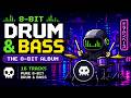 8-Bit Chiptune Style Drum & Bass Album 🎮🔥 | Retro DnB Mix