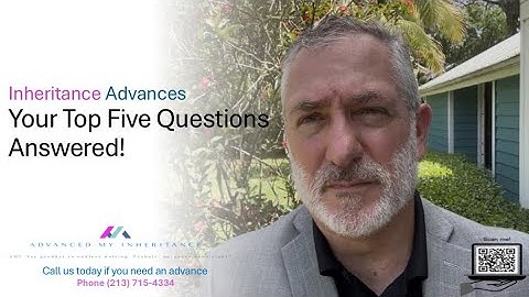 Inheritance Advances, Top Five Questions Answered! 👉Apply now: https://advancedmyinheritance.com/