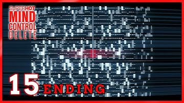 SUPERHOT: MIND CONTROL DELETE Gameplay Part 15 ( Ending )