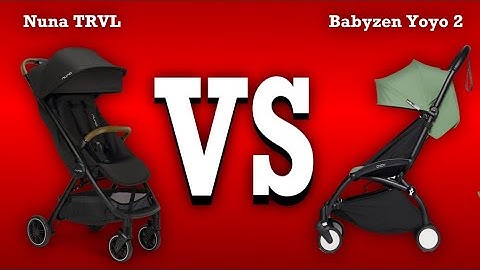 Babyzen Yoyo2 vs Nuna TRVL: Mechanics, Comfort, Use