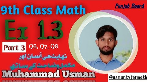 9th class math complete exercise 1.3 part3||9th math exercise 1.3 Q6, Q7, Q8 complete