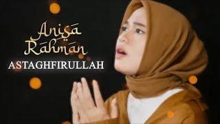 Karaoke Astagfirullah - Anisa Rahman ( Lirik   Arab )