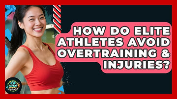 How Do Elite Athletes Avoid Overtraining & Injuries? - High Energy Training Hub