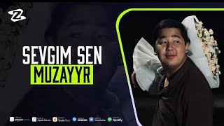 Sevgim Sen - Muzayyr (Mood)