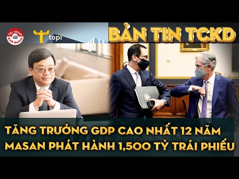 #1 GDP tháng 9 tăng kỷ lục, chứng khoán giảm 5 phiên liên tiếp, Masan phát hành 1500 tỷ đồng trái phiếu Mới Nhất