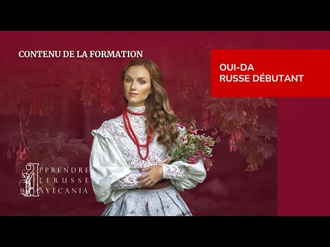 Oui-Da russe débutant : contenu de la formation