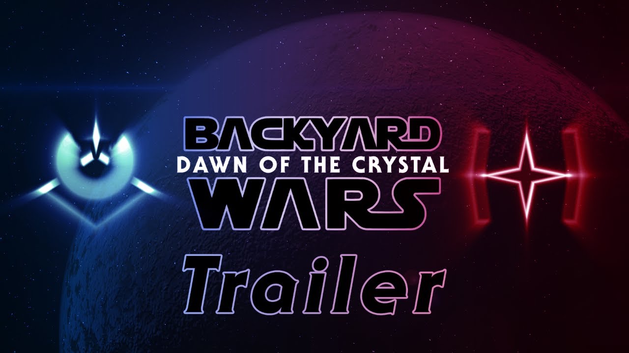 Backyard Wars Dawn of the Crystal Official Trailer 1 (Star Wars