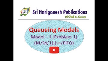Queueing Models - (M/M/1):(Infinity/FIFO) - Model - I