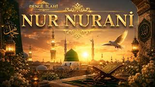 NUR NURANÎ | Maneviyat Dolu İlahi 🌙